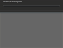 Tablet Screenshot of dearborncleaning.com